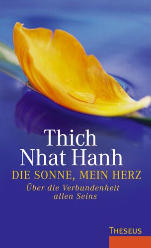 Die Sonne, mein Herz: Über die Verbundenheit allen Seins Lifestyle