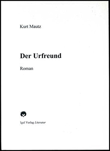 Der Urfreund Fiction