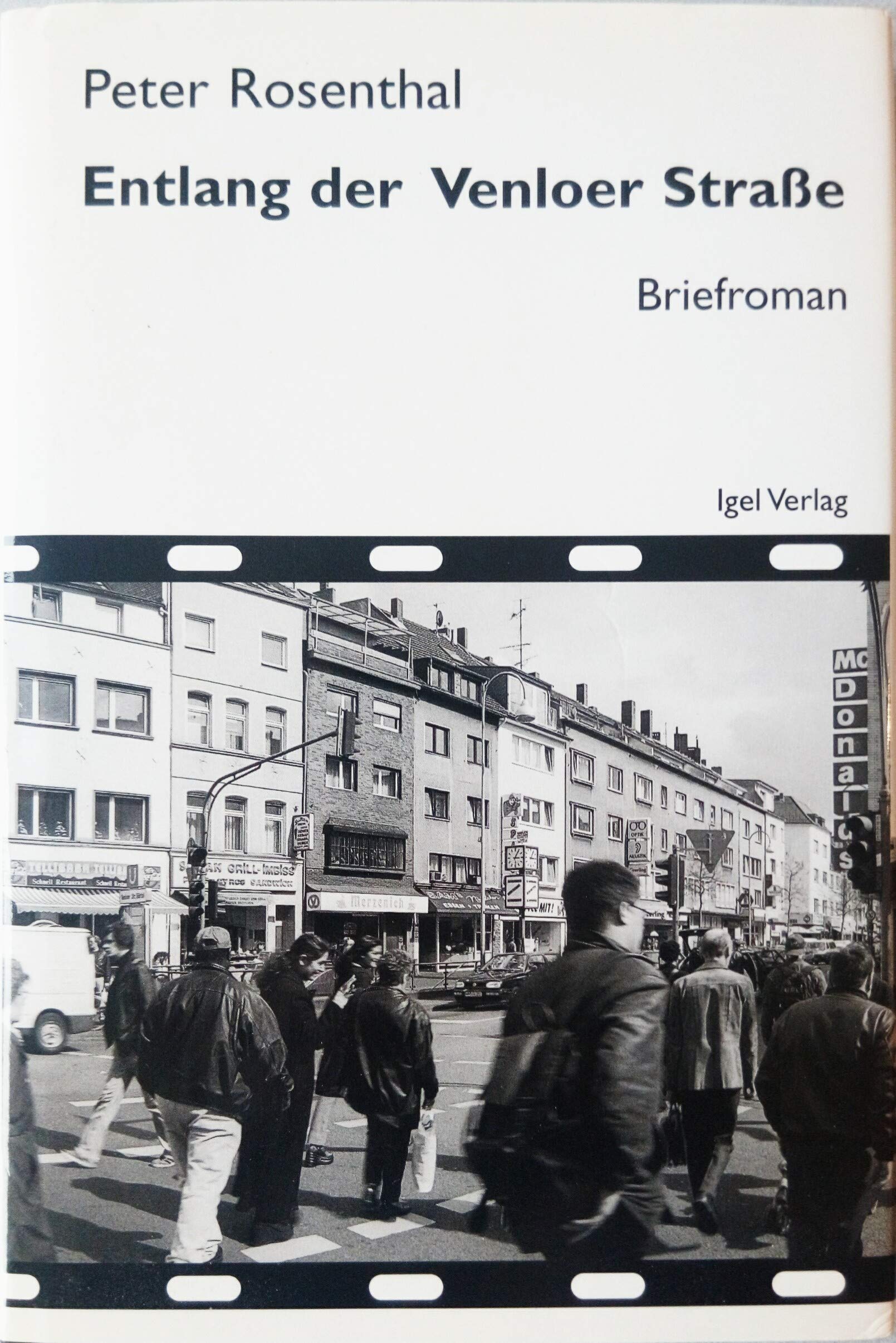 Entlang der Venloer Strasse: Briefroman Contemporary literature