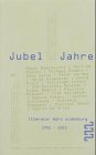 Jubel Jahre: Kurzprosa aus dem Nordwesten. Literaturbüro Oldenburg 1993-2003: literatur büro oldenburg 1993-2003. Prosa aus dem Nordwesten. Peter ... Peters / Jochen Schimmang / Stefanie St... Fiction Books