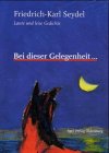 Bei dieser Gelegenheit...: Gedichte: Laute und leise Gedichte Poetry