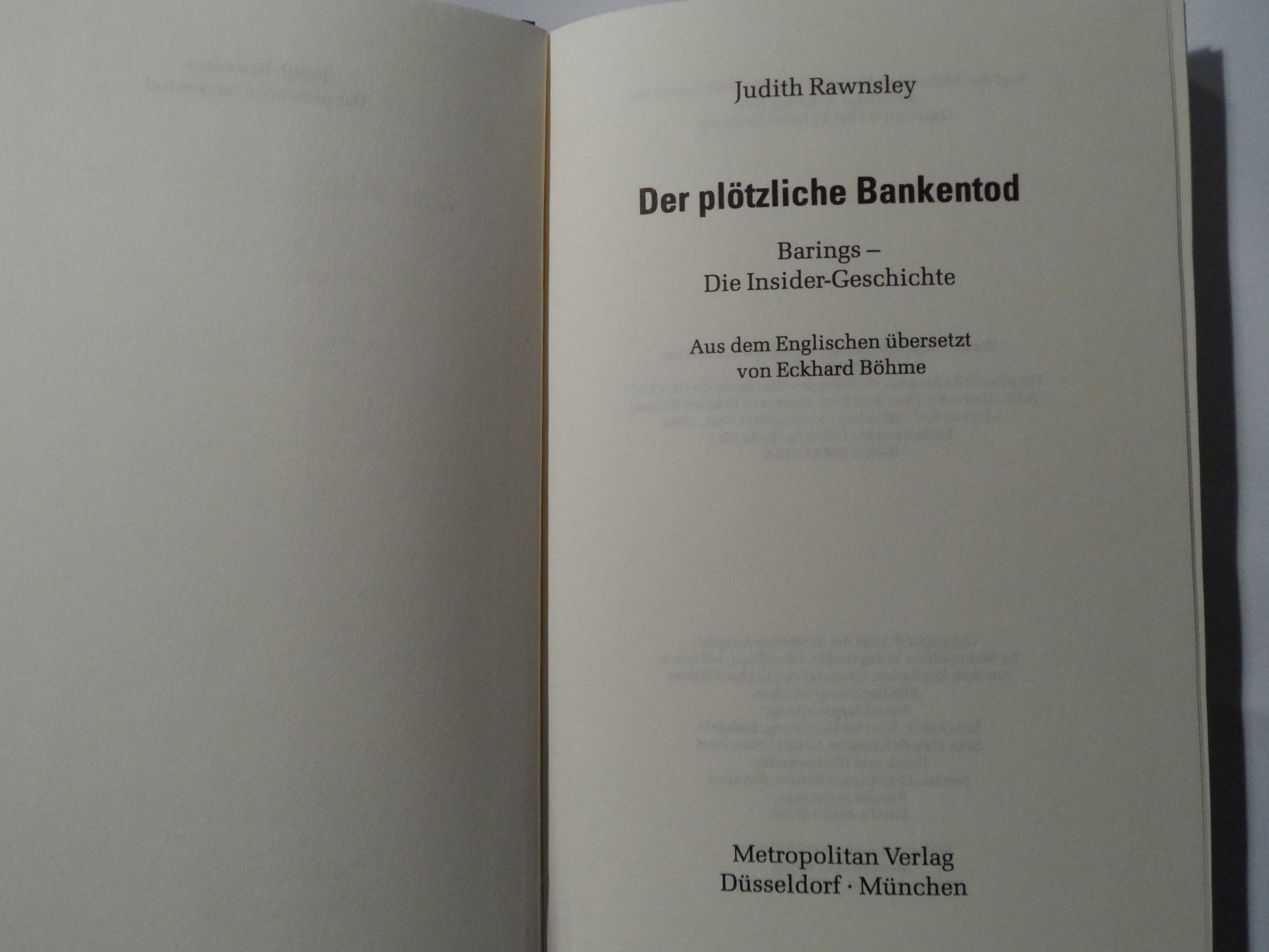 Der plötzliche Bankentod: Barings, die Insider Geschichte. Die Welt der Trader. Nick Leeson und andere Schlüsselpersonen. Banken zwischen Gier und Kontrolle Law