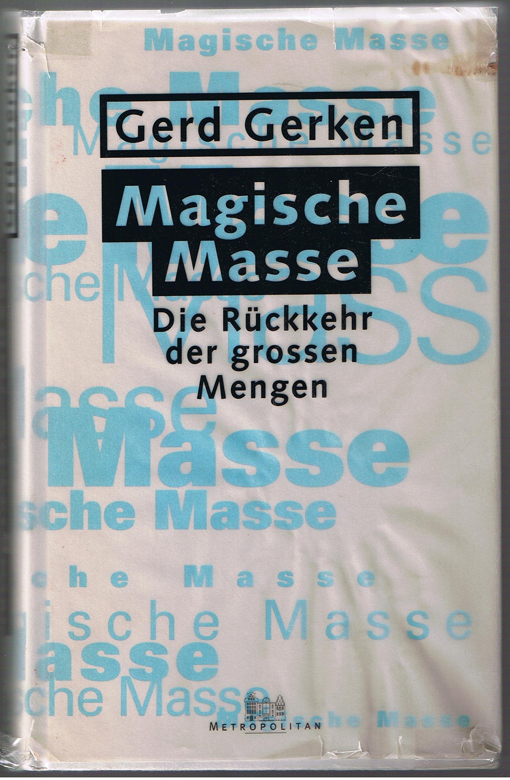 Magische Masse: Die Rückkehr der grossen Mengen: Die Rückkehr der großen Mengen Law
