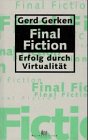 Product Image: Final Fiction: Erfolg durch Virtualität