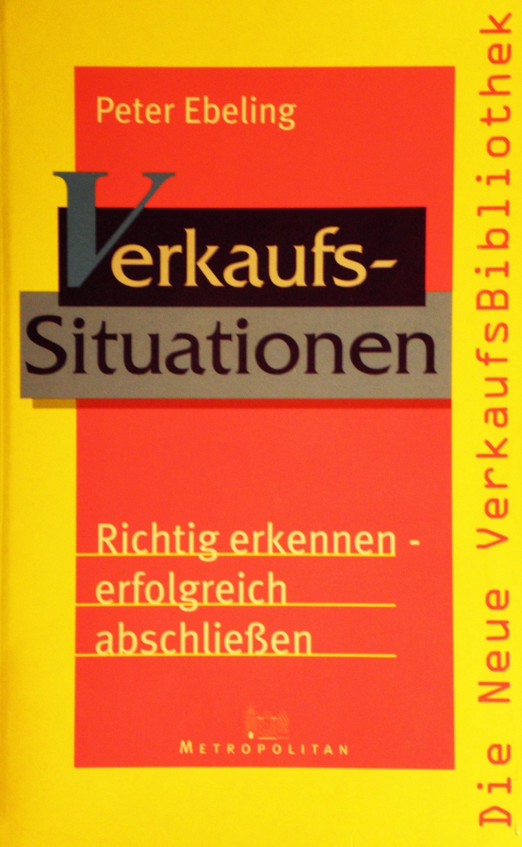 Verkaufs-Situationen: Richtig erkennen, erfolgreich abschließen Law
