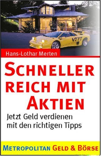 Schneller reich mit Aktien: Jetzt Geld verdienen mit den richtigen Tipps Politics & Society
