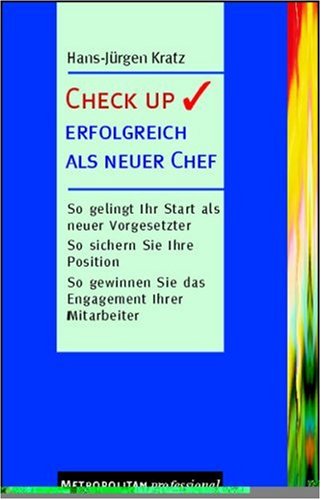 Check Up, Erfolgreich als neuer Chef Business, Finance & Career