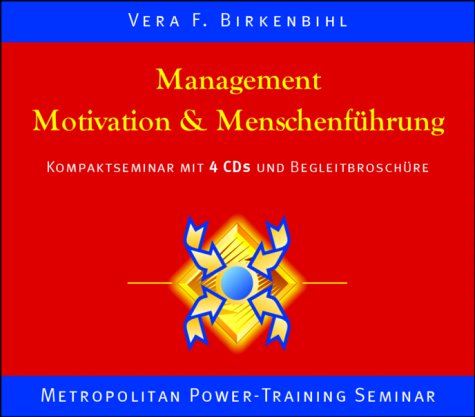 Management, Motivation, Menschenführung. Kompaktseminar mit 4 CDs und Begleitbroschüre Business, Finance & Career