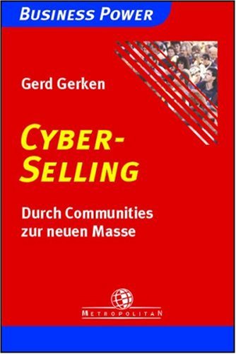 Cyber-Selling: Durch Communities zur neuen Masse Law