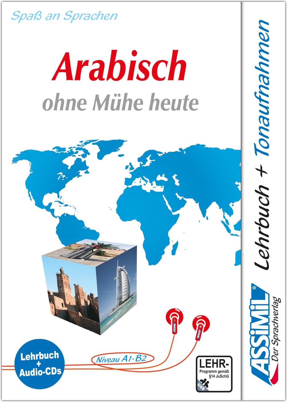 ASSiMiL Arabisch ohne Mühe heute - Audio-Sprachkurs - Niveau A1-B2: Selbstlernkurs in deutscher Sprache, Lehrbuch + 4 Audio-CDs: Für Anfänger. ... vereinheitlichte Arabisch (Senza sforzo) General education