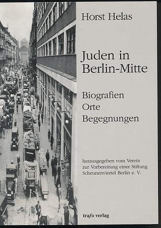 Juden in Berlin-Mitte : Biografien - Orte - Begegnungen. Books