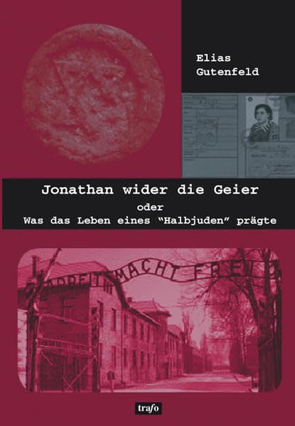 Product Image: Jonathan wieder die Geier oder Was das Leben eines 'Halbjuden' prägte