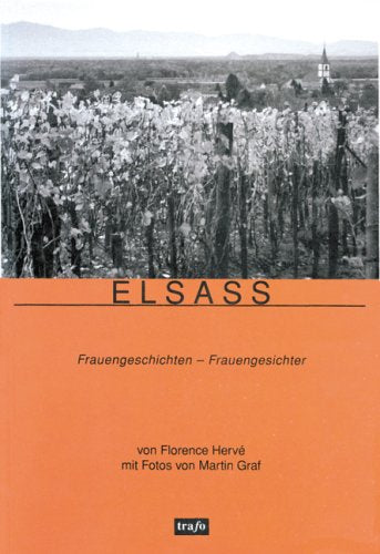 Elsass: Frauengeschichten - Frauengesichter Books