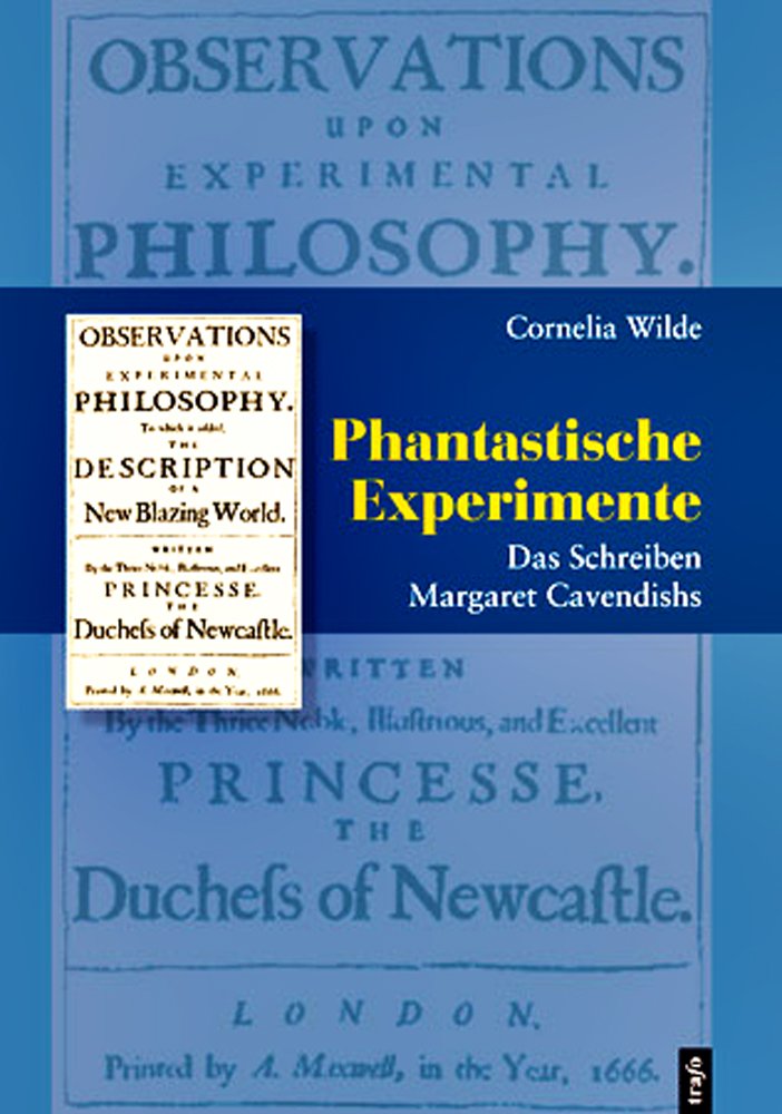 Phantastische Experimente: Das Schreiben Margaret Cavendishs (ZeitStimmen) Contemporary literature