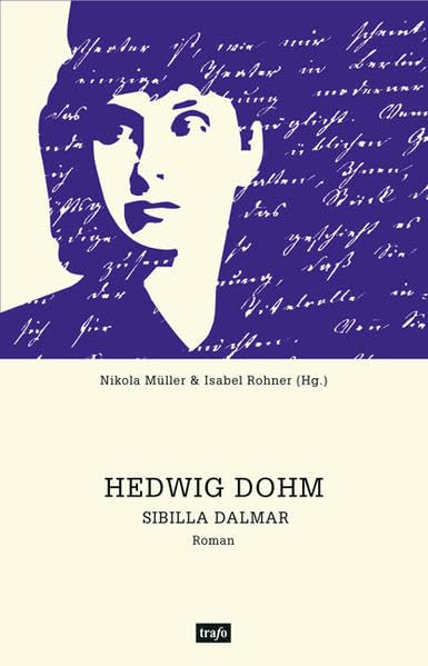 Sibilla Dalmar (Edition Hedwig Dohm) Classics