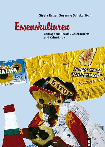 Essenskulturen (Beiträge zur Rechts-, Gesellschafts- und Kulturkritik) Law