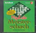 Mephisto Meisterschach, 1 CD-ROM in Jewelcase: Das Drei-D-Schachprogramm für Anfänger und Meister. Für Windows 95 PC