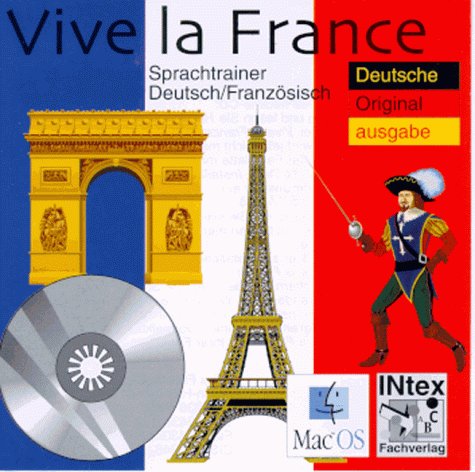 Französisch, 1 CD-ROM: Vive la France. Sprachtrainer und Reisewörterbuch in einem. Für MacOS u. Windows 95 Foreign Languages ​​& Dictionaries