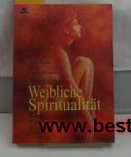 Handbuch weiblicher Spiritualität - Ein Wegweiser für Frauen Religion & Esotericism