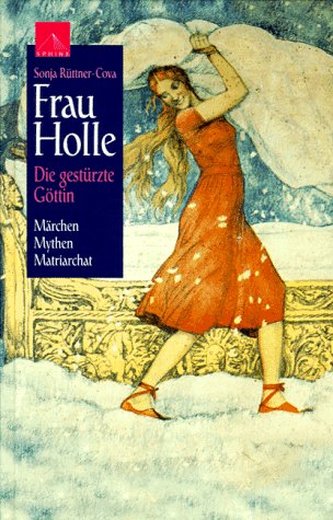 Frau Holle, Die gestürzte Göttin Fiction