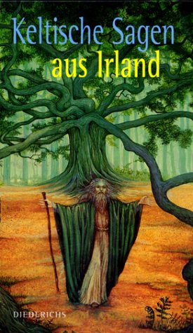 Keltische Sagen aus Irland Fairy Tales & Legends