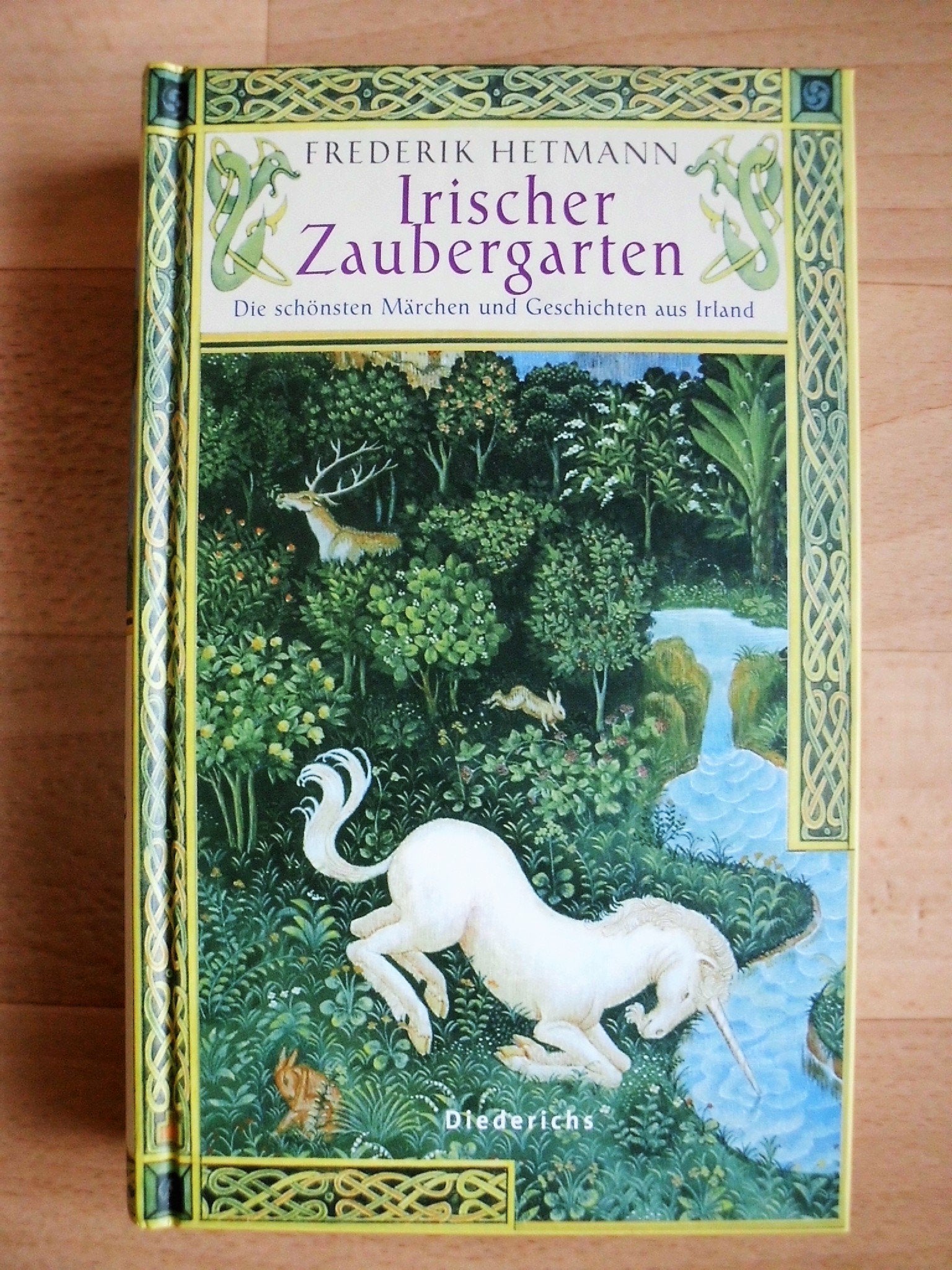 Irischer Zaubergarten: Die schönsten Märchen, Sagen und Geschichten aus Irland Fairy Tales & Legends
