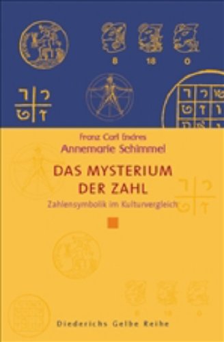 Das Mysterium der Zahl: Zahlensymbolik im Kulturvergleich (Diederichs Gelbe Reihe) Mathematics Books