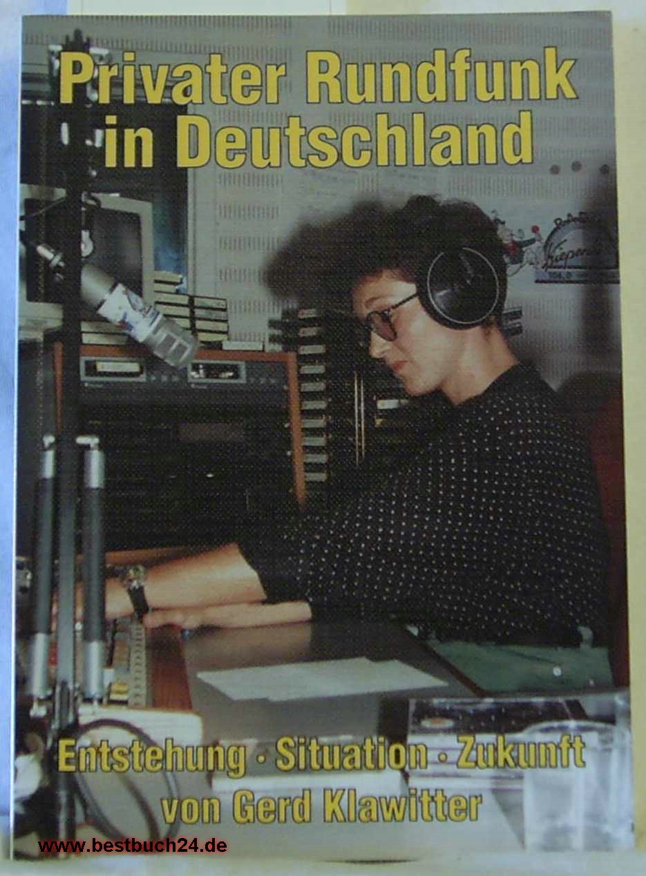 Privater Rundfunk in Deutschland. Entstehung - Situation - Zukunft Film, Art & Culture