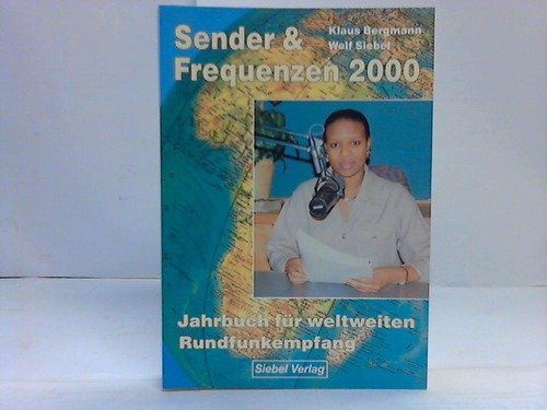 Sender und Frequenzen 2000. Jahrbuch für den weltweiten Rundfunk- Empfang Books