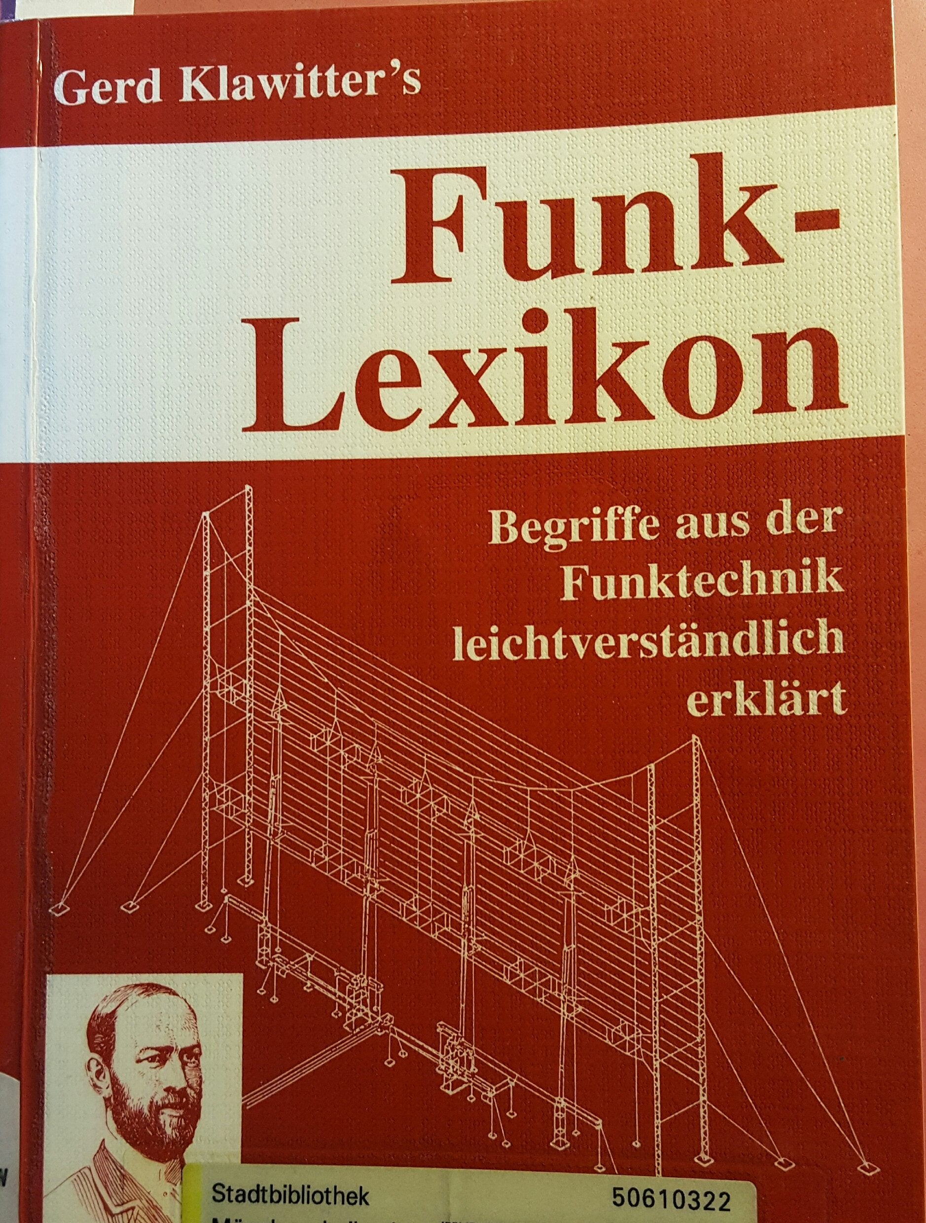 Funk-Lexikon. Begriffe aus der Funktechnik leichtverständlich erklärt Business & Technology