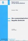 Zivilrecht. Die examenstypischen Begriffe (Skripten - Zivilrecht) Law
