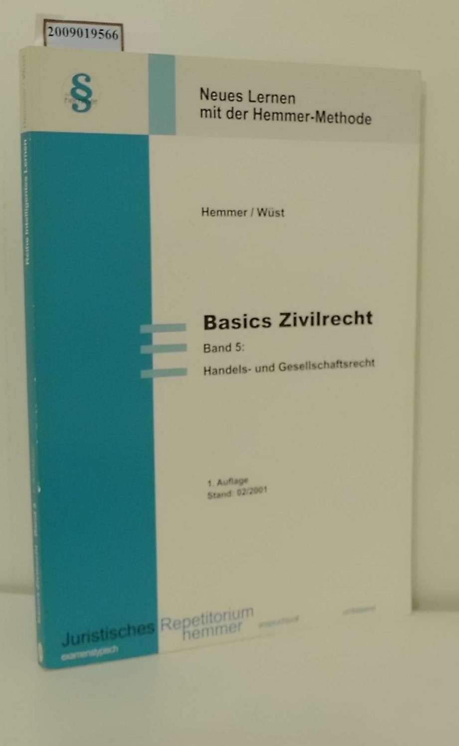 Basics Zivilrecht, Band 5: Handels- und Gesellschaftsrecht Law