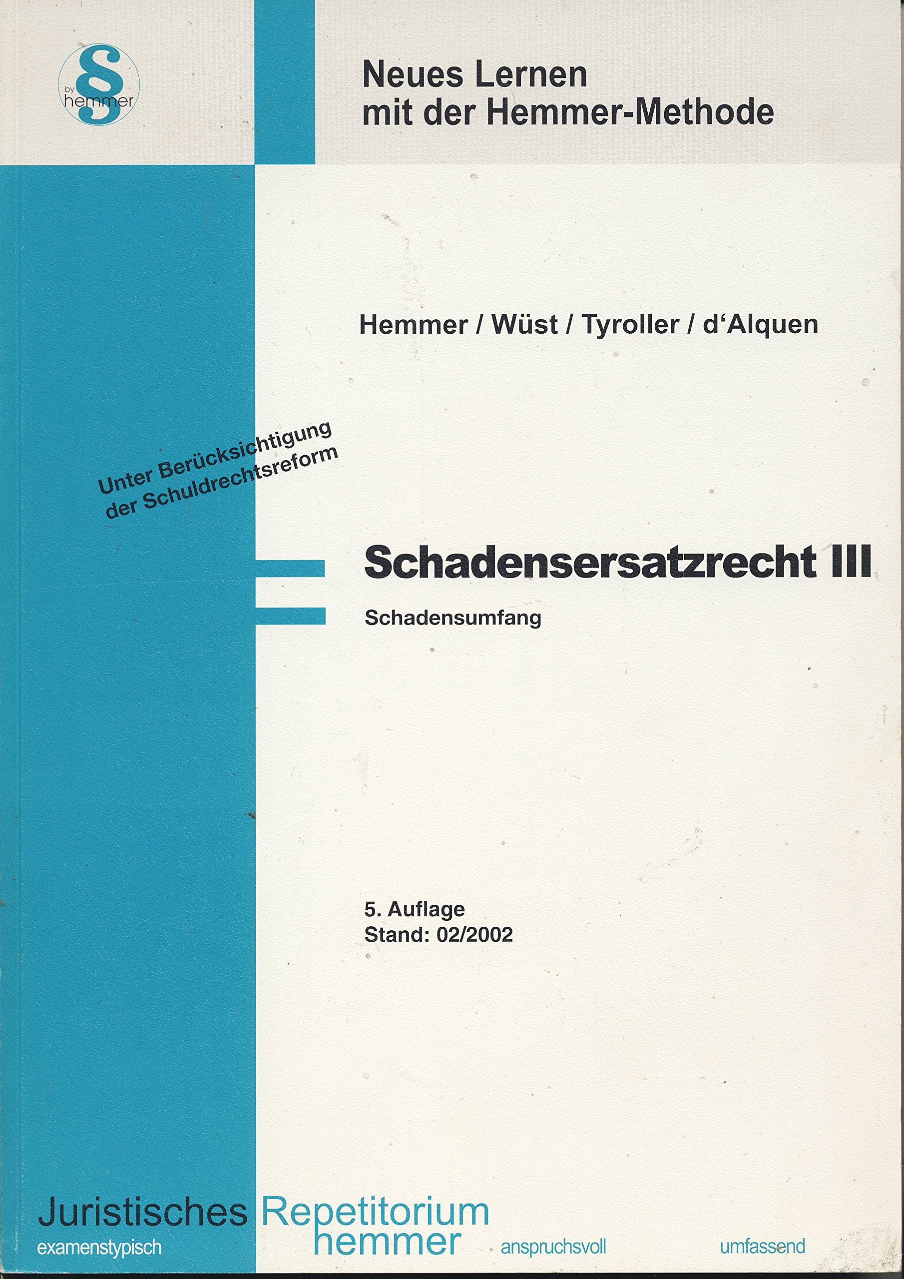 Schadensersatzrecht III (Skripten - Zivilrecht) Business, Finance & Career