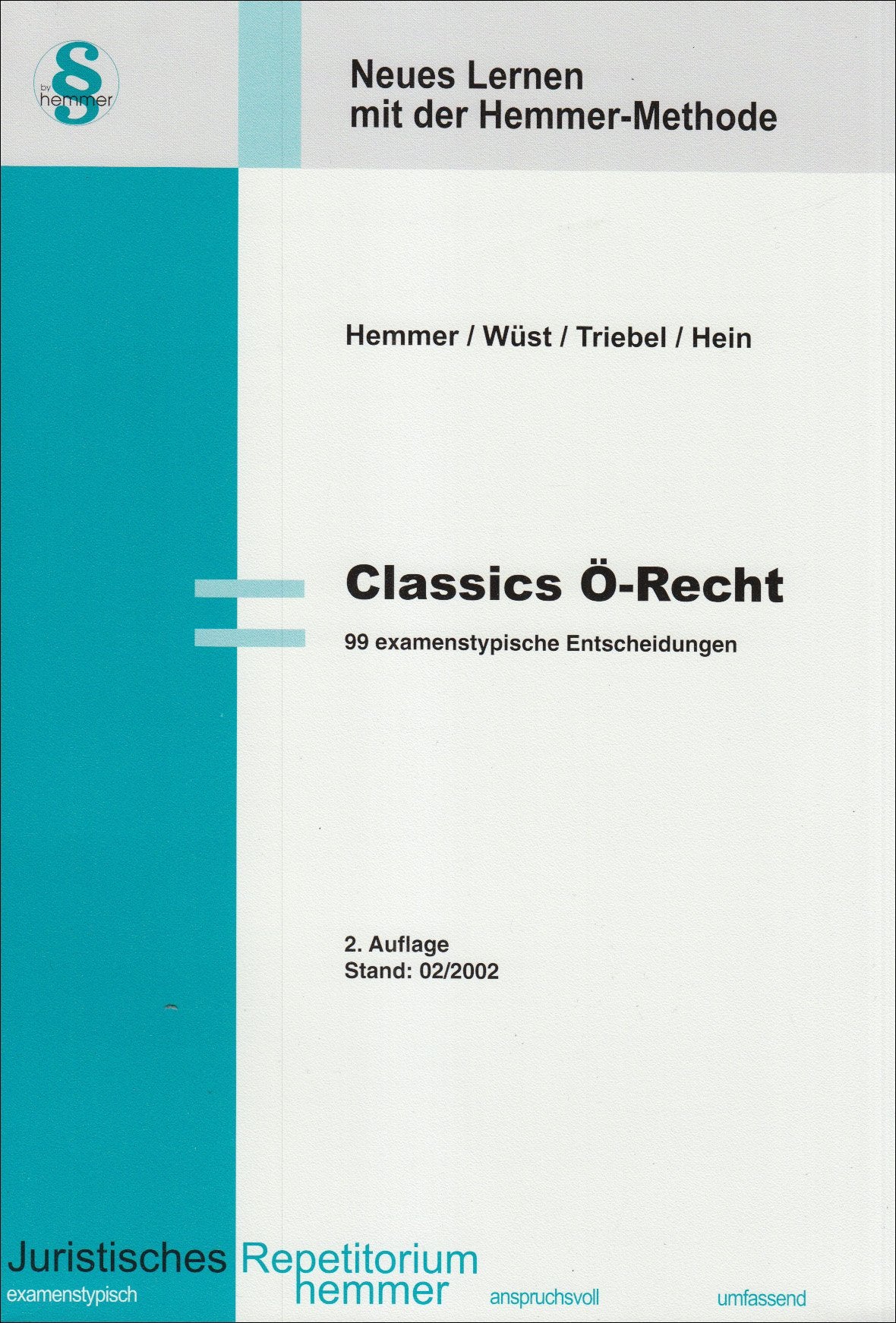 Classics Öffentliches Recht: 99 examenstypische Entscheidungen (Skripten - Öffentliches Recht) Law