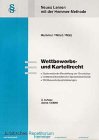Wettbewerbs- und Kartellrecht (Skripten Wahlfach) Law
