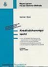 Kreditsicherungsrecht (Skripten - Zivilrecht) Law