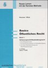 Basics Öffentliches Recht I - Verfassungsrecht, Staatshaftungsrecht (Skripten - Öffentliches Recht) Law