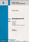 Schuldrecht III (Skripten - Zivilrecht) Law