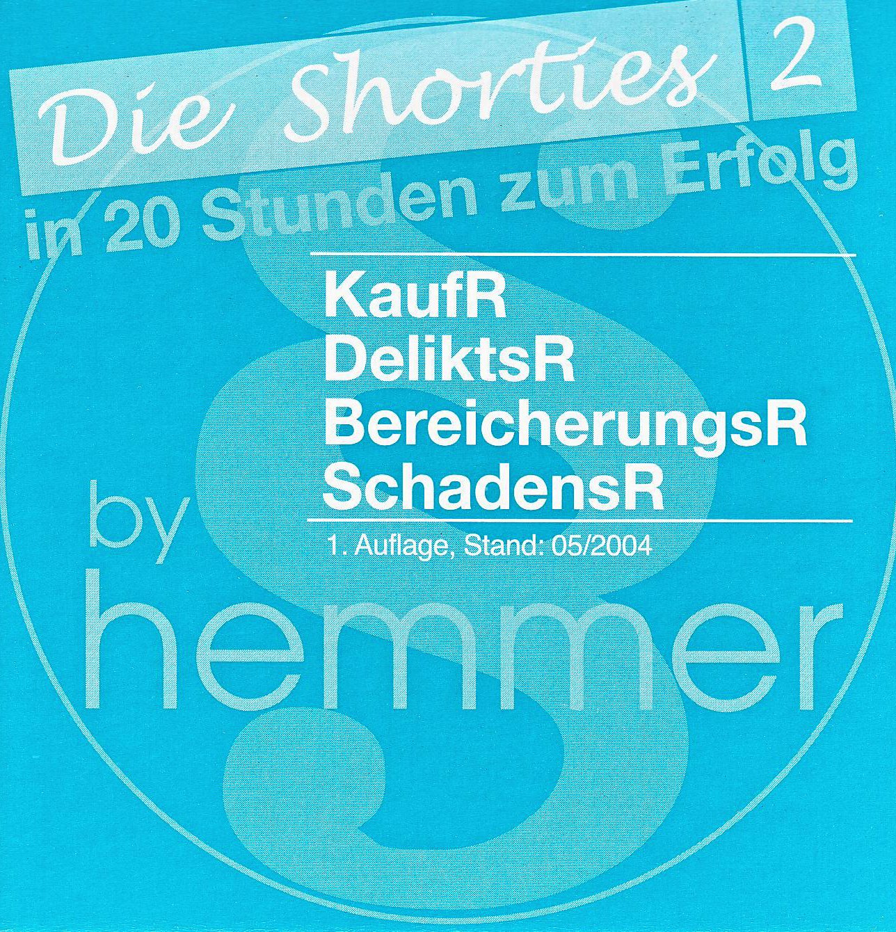 SchuldR BT, DeliktsR, SchadensR (Shorties Box) Law