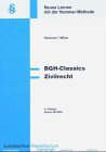BGH-Classics Zivilrecht (Skripten - Zivilrecht) Law