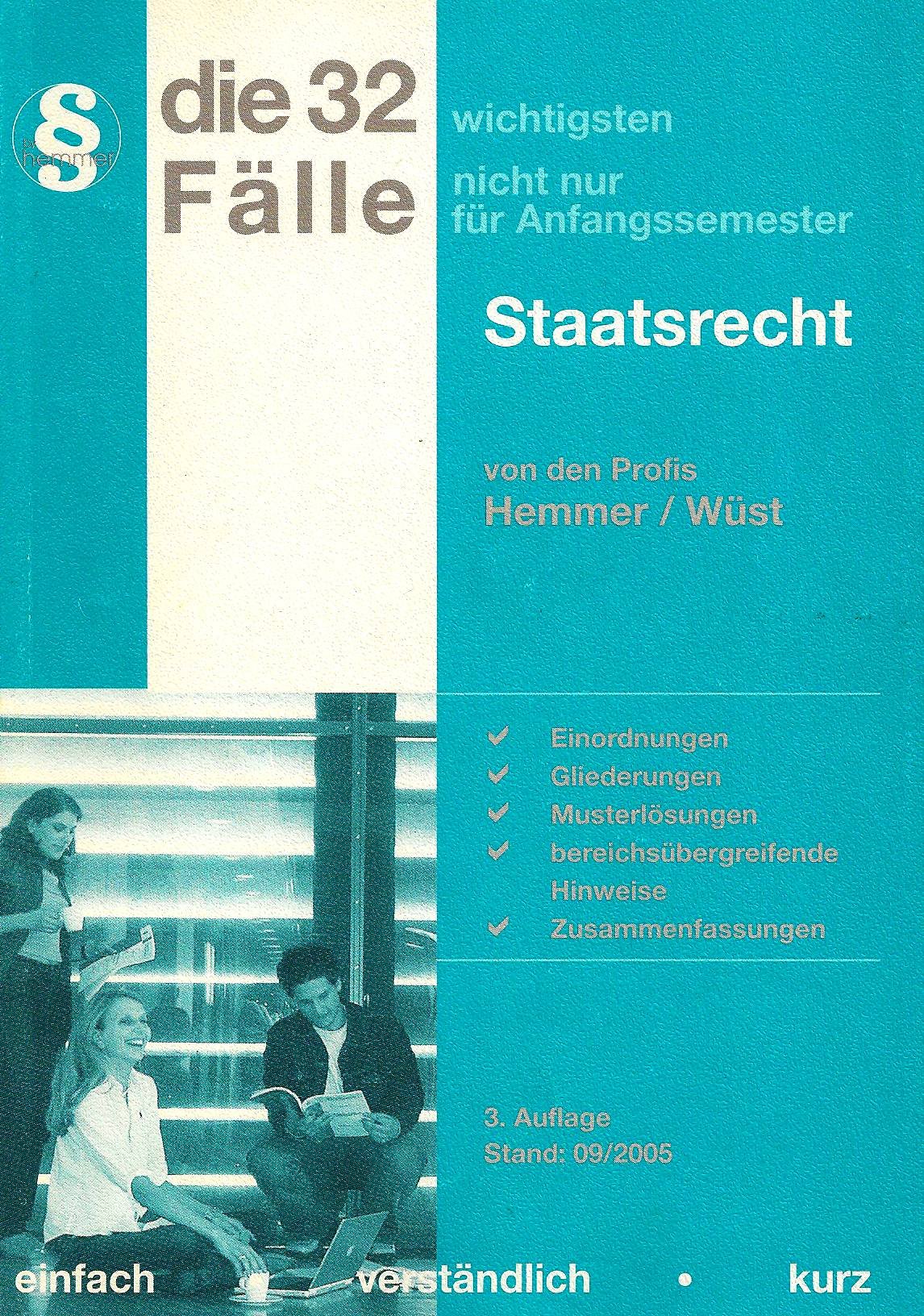 Die 32 wichtigsten Fälle /Staatsrecht (Skripten - Öffentliches Recht) Law