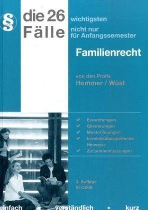 Die 26 wichtigsten Fälle /Familienrecht (Skripten - Zivilrecht) Law