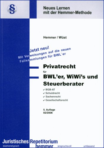 Privatrecht für BWL'er, WiWis und Steuerberater (Skripten - Zivilrecht) Law