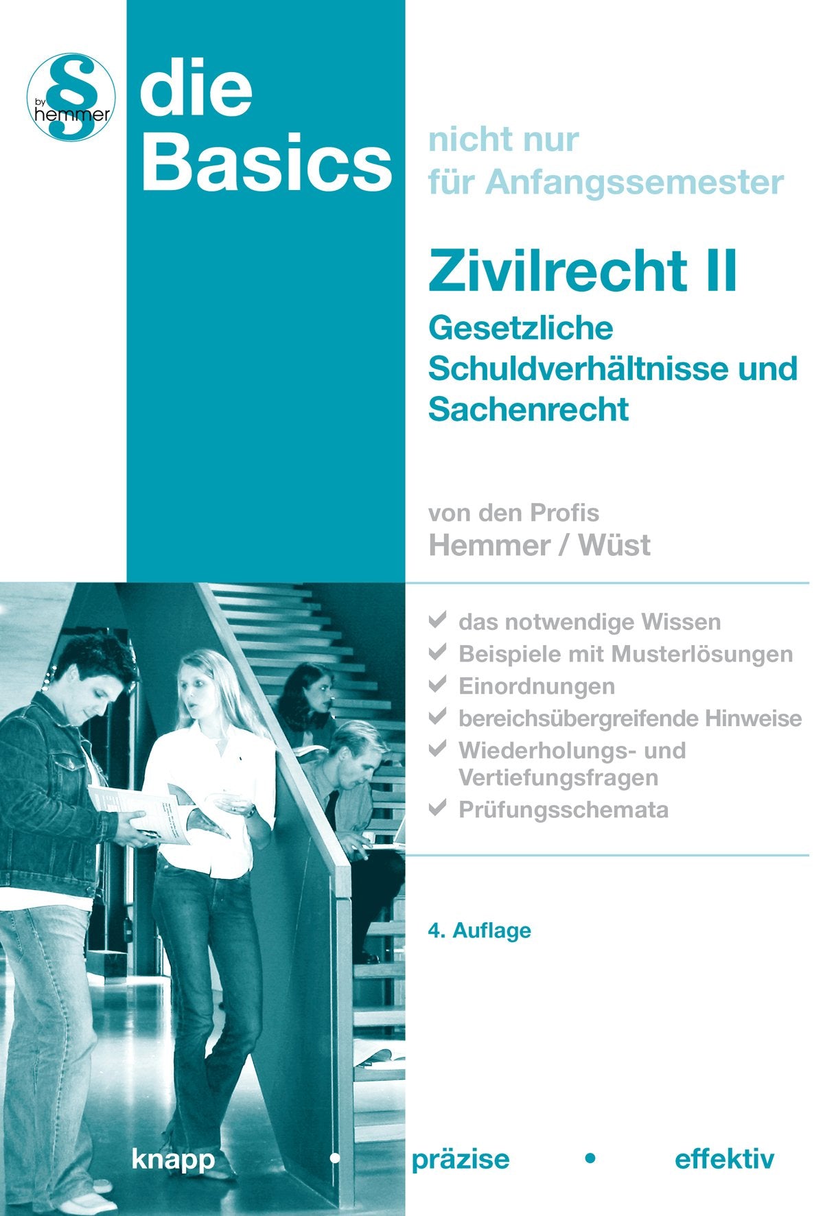 Basics Zivilrecht II: Gesetzliche Schuldverhältnisse und Sachenrecht (Skripten - Zivilrecht) Law
