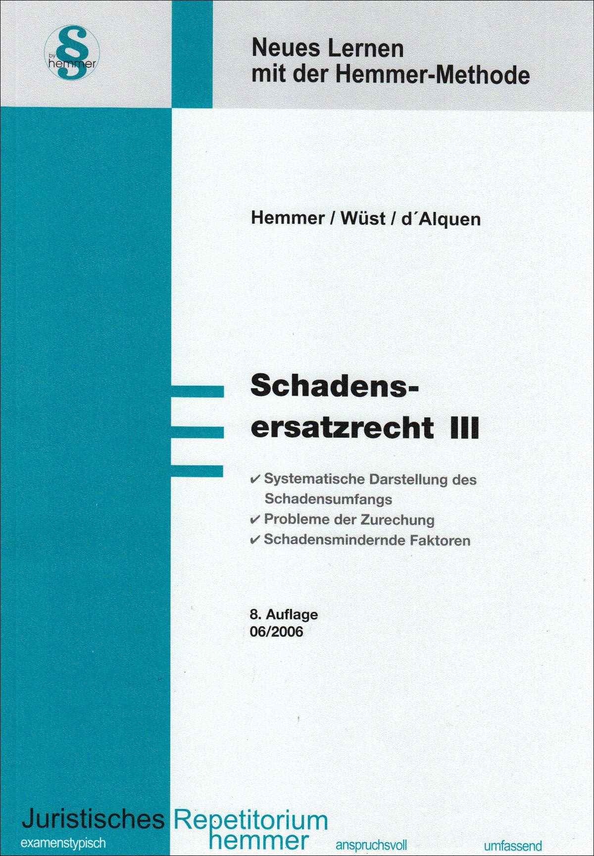 Schadensersatzrecht III (Skripten - Zivilrecht) Law