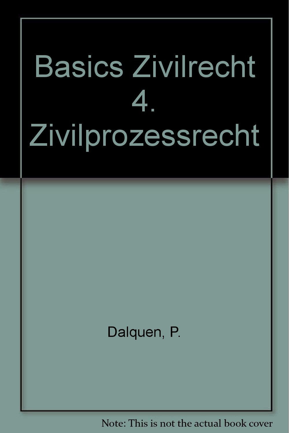 Basics Zivilrecht / Zivilprozessrecht Law