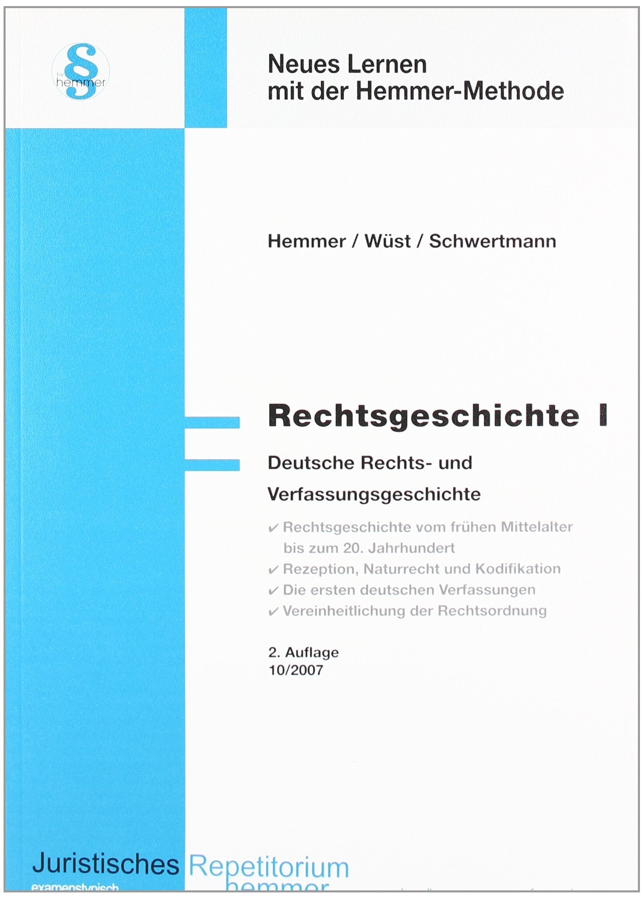 Rechtsgeschichte 1: Deutsche Rechts- und Verfassungsgeschichte (Skripten - Öffentliches Recht) Law