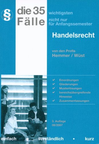 Die 35 wichtigsten Fälle - Handelsrecht (Skripten - Zivilrecht) Law Books