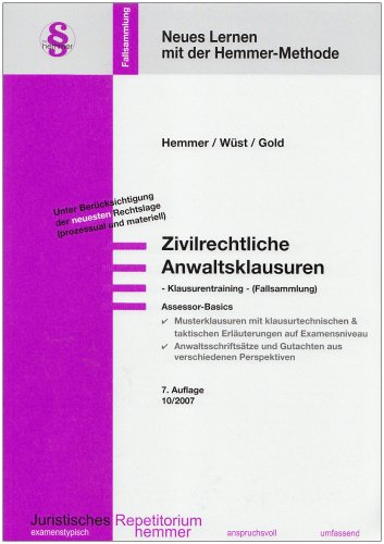 Assessor Zivilrechtliche Anwaltsklausuren - Teil II (Skripten - Zivilrecht) Law