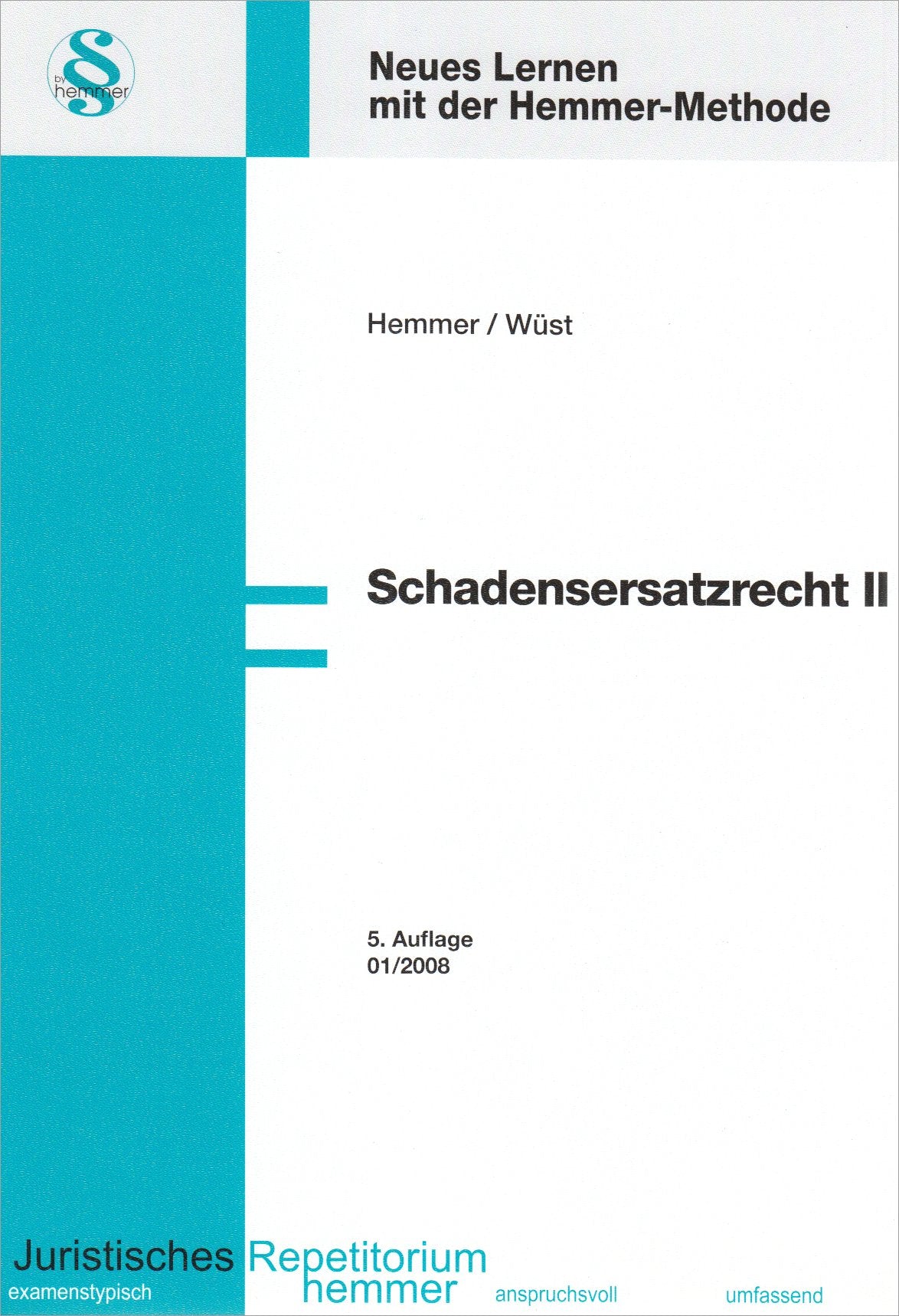 Schadenersatzrecht II (Skripten - Zivilrecht) Law